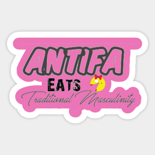 Antifa eats Traditional Masculinity Sticker